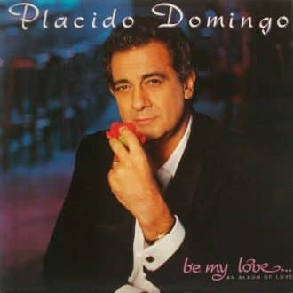 Gramofonska ploča Placido Domingo  Be My Love  LP-7 2030743