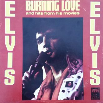 Gramofonska ploča Elvis Presley  Burning Love And Hits From His Movies LSRCA-70518