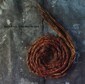 Further Down the Spiral Nine Inch Nails