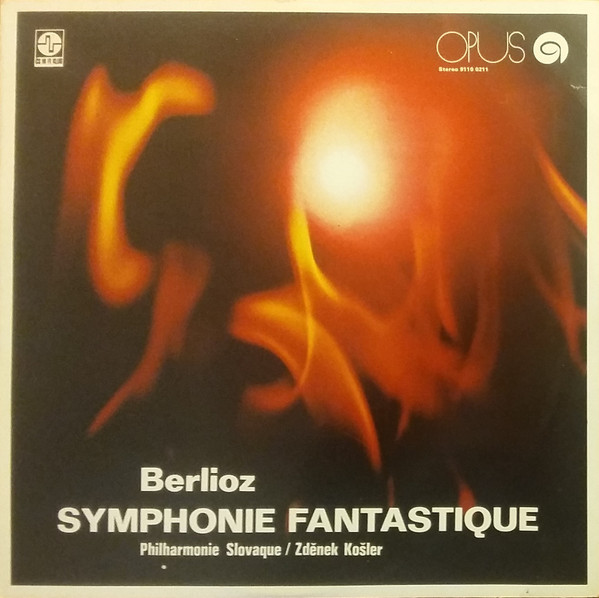 Gramofonska ploča Berlioz, Philharmonie Slovaque, Zdeněk Košler  Symphonie Fantastique