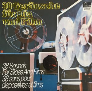 Gramofonska ploča 38 Geräusche Für Dia Und Film 38 Geräusche Für Dia Und Film 6434 196