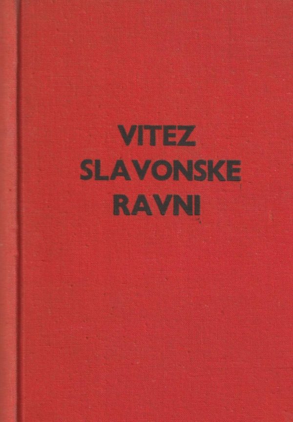 Vitez slavonske ravni Zagorka Marija Jurić