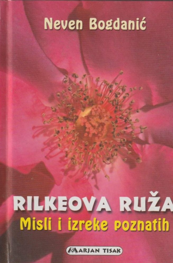 Rilkeova ruža Neven Bogdanić
