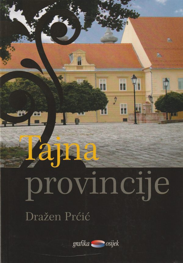 Tajna provincije Prčić Dražen