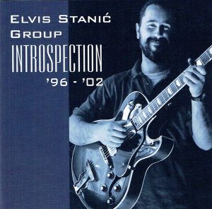 Introspection ´96-´02 Elvis Stanić Group