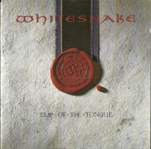 Slip of the tongue Whitesnake