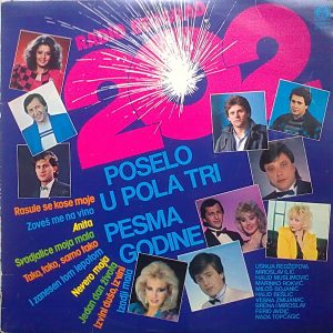 Gramofonska ploča Poselo U Pola Tri / Pesma Godine  (Radio Beograd 202) 2114275