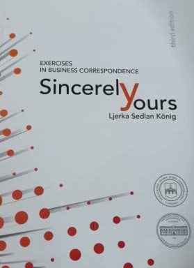 Sincerely yours - exercises in business correspondence