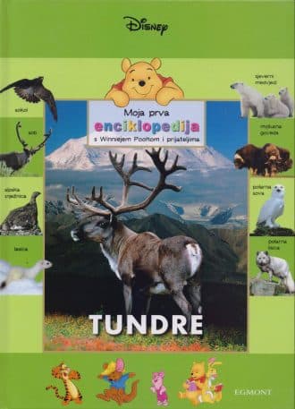 10. Moja prva enciklopedija s Winniejem Poohom i prijateljima – Tundre Karla Bareta Grgić